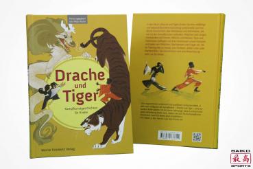 Drache und Tiger - Kampfkunstgeschichten